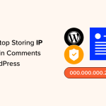 How to Stop Storing IP Address in WordPress Comments