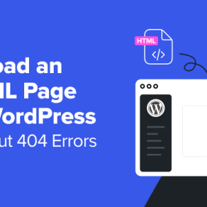 Read more about the article How to Upload an HTML Page to WordPress Without 404 Errors