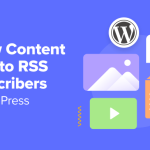 How to Show Content Only to RSS Subscribers in WordPress