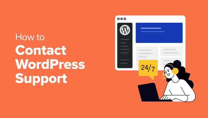 You are currently viewing How to Contact WordPress Support (Complete Beginner’s Guide)