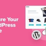 Ecommerce Security Tips: How to Secure Your WordPress Store