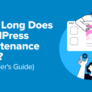 Read more about the article How Long Does WordPress Maintenance Take? (Beginner’s Guide)