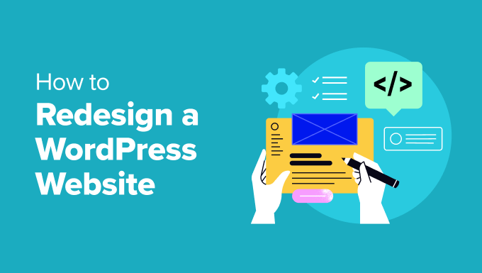 Read more about the article How to Redesign a WordPress Website (Beginner’s Guide)