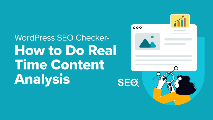 Read more about the article WordPress SEO Checker – How to Do Real Time Content Analysis