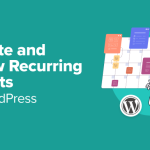 How to Create and Show Recurring Events in WordPress (Easy Way)