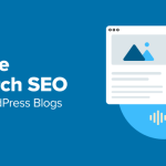 Voice Search SEO — Optimize Your WordPress Blog for Voice Search