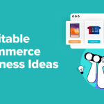 12 Profitable Ecommerce Business Ideas for WordPress (Expert Pick)