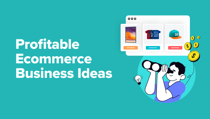 Read more about the article 12 Profitable Ecommerce Business Ideas for WordPress (Expert Pick)