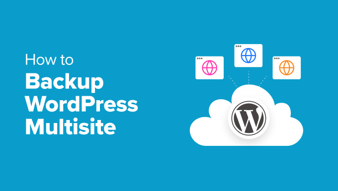 Read more about the article How to Backup WordPress Multisite (Plugin + Manual Methods)