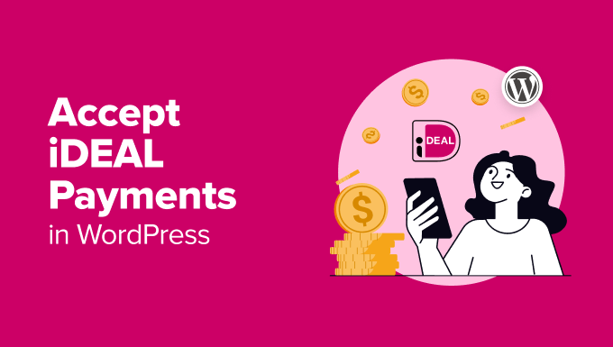 Read more about the article How to Accept iDEAL Payments in WordPress (2 Methods)