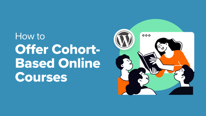 Read more about the article How to Offer Cohort-Based Online Courses — WordPress Group Learning