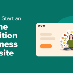 How to Start an Online Nutrition Business Website (Step by Step)