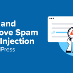 How to Find and Remove Spam Link Injection in WordPress