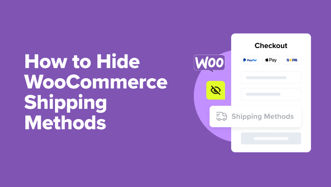 Read more about the article How to Hide WooCommerce Shipping Methods (2 Easy Ways)