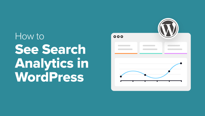 Read more about the article How to See Search Analytics in WordPress (2 Easy Ways)