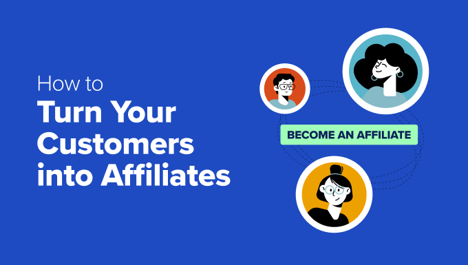 Read more about the article How to Turn Your WooCommerce Customers into Affiliates