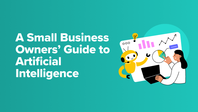Read more about the article A Small Business Owners’ Guide to Artificial Intelligence