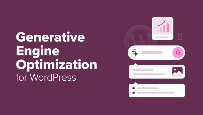 You are currently viewing Beginner’s Guide to Generative Engine Optimization for WordPress