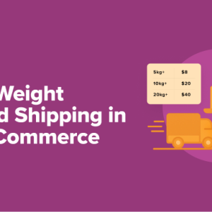 Read more about the article I’ll Show You How to Add Weight Based Shipping in WooCommerce