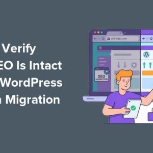 Read more about the article How to Verify Your SEO Is Intact After a WordPress Domain Migration